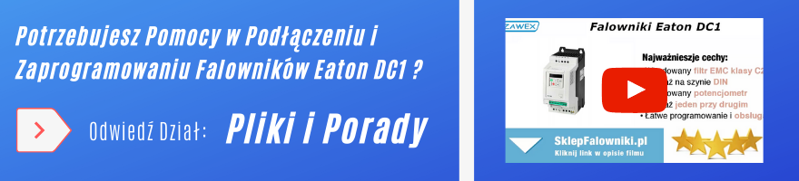 Falowniki Eaton DC1 - porady, instrukcje programowania