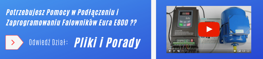 Falowniki EURA E800 - porady, instrukcje programowania