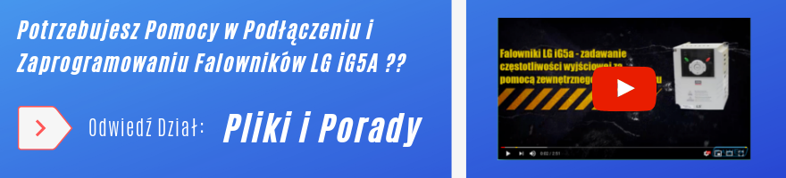 Falowniki LG iG5a - porady, instrukcje programowania