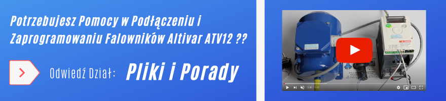 Falowniki Schneider Electric ATV12 - porady, instrukcje programowania