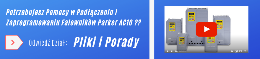 Falowniki Parker AC10 - porady, instrukcje programowania